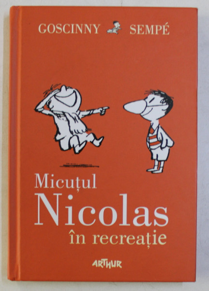 MICUTUL NICOLAS IN RECREATIE de RENE GOSCINNY si JEAN - JACQUES SEMPE , 2015