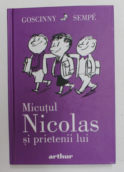 MICUTUL NICOLAS SI PRIETENII LUI de RENE GOSCINNY si JEAN - JACQUES SEMPE , 2021
