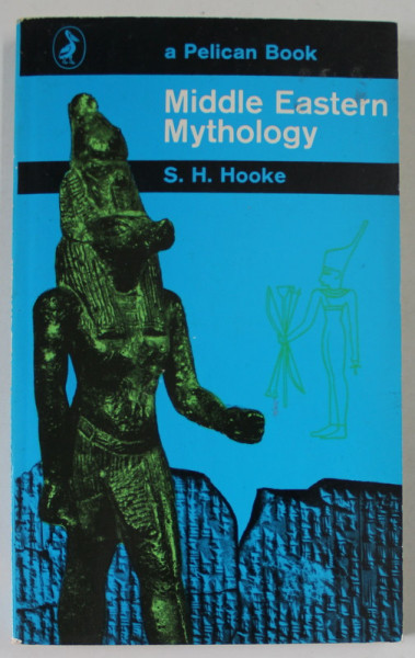 MIDDLE EASTERN MYTHOLOGY by S.H. HOOKE , 1983