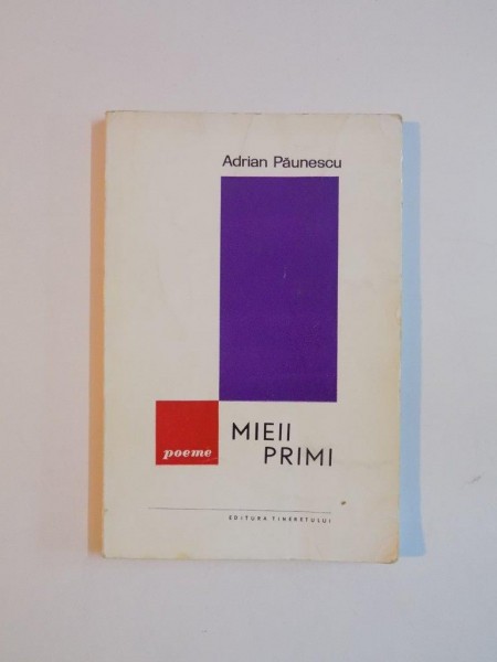 MIEII PRIMI de ADRIAN PAUNESCU , 1966