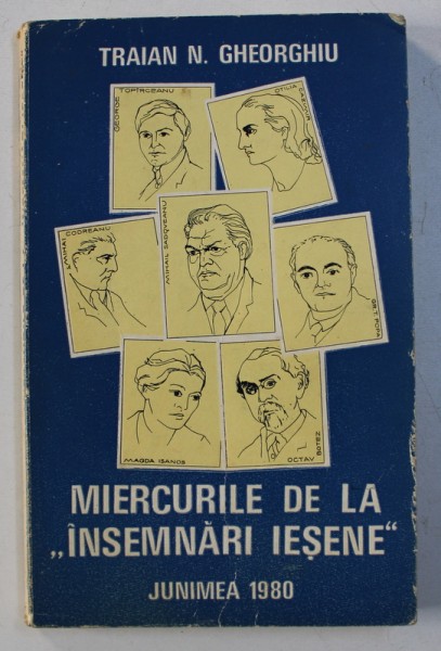 MIERCURILE DE LA INSEMNARI IESENE , de TRAIAN N GHEORGHIU , 1980 , DEDICATIE