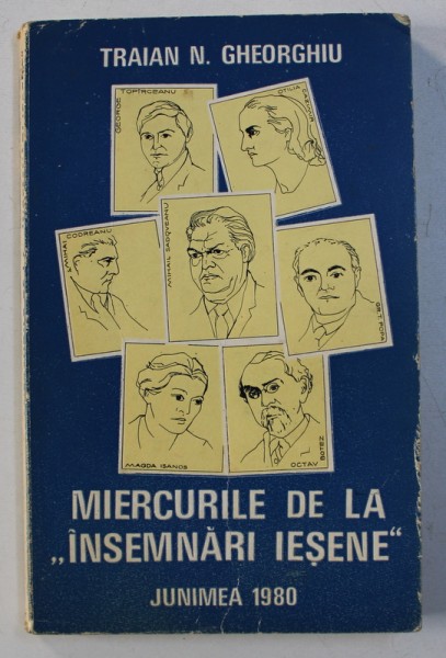 MIERCURILE DE LA INSEMNARI IESENE , de TRAIAN N GHEORGHIU , 1980