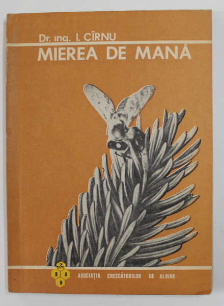 MIEREA DE MANA de I. CIRNU , 1971