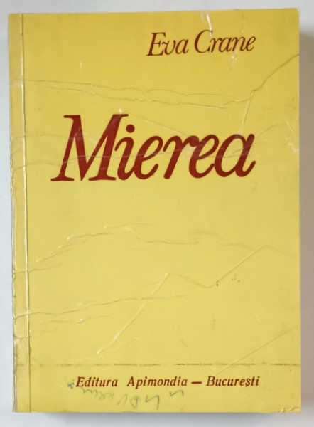 MIEREA - UN STUDIU CUPRINZATOR de EVA CRANE , 1979 * MINIMA UZURA A COPERTEI