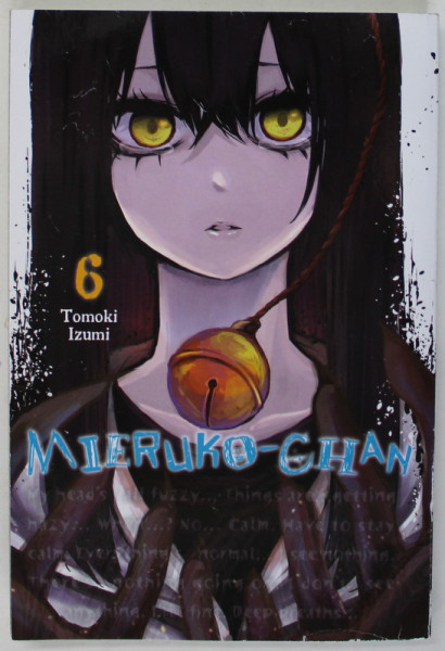 MIERUKO - CHAN , No. 6 by TOMOKI IZUMI , 2022 , ED. YEN PRESS , BENZI DESENATE