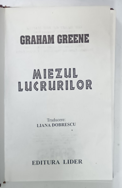 MIEZUL LUCRURILOR de GRAHAM GREENE ,  ANII '90 , PREZINTA URME DE UZURA