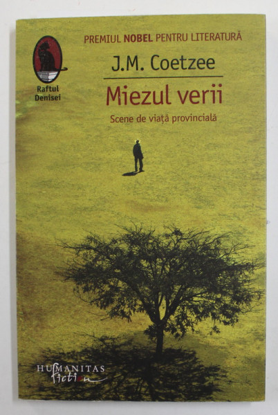 MIEZUL VERII - SCENE DE VIATA PROVINCIALA de J.M. COETZEE , 2012