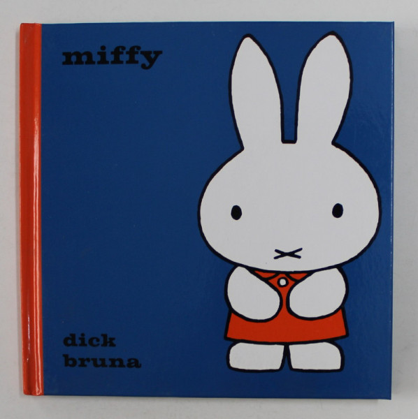 MIFFY de DICK BRUNA , 2007