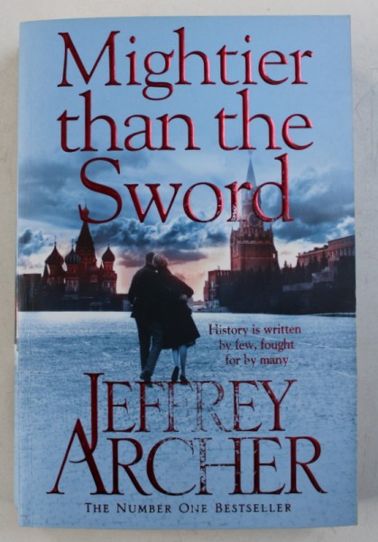 MIGHTIER THAN THE SWORD by JEFFREY ARCHER , " THE CLIFTON CHRONICLES " VOLUME V , 2015