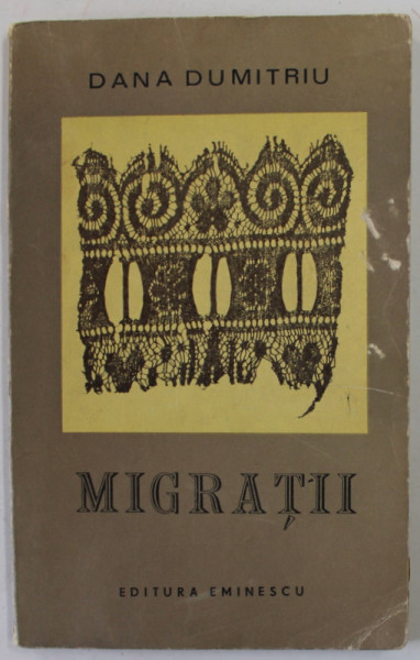 MIGRATII de DANA DUMITRIU , NUVELE , 1971