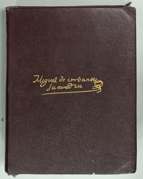 MIGUEL DE CERVANTES SAAVEDRA , OBRAS COMPLETAS , TEXT IN LIMBA SPANIOLA , 1967 , PREZINTA PETE SI URME DE UZURA