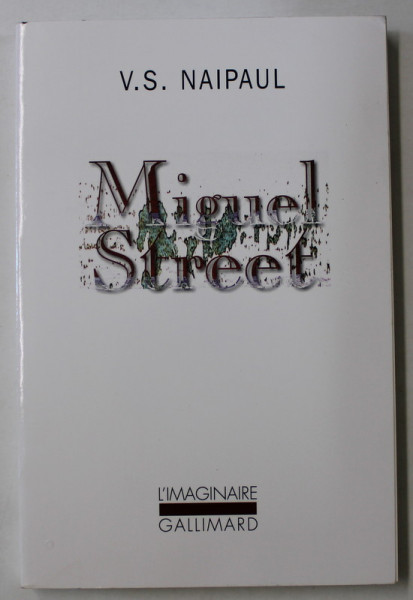 MIGUEL STREET par V.S. NAIPAUL , 2011