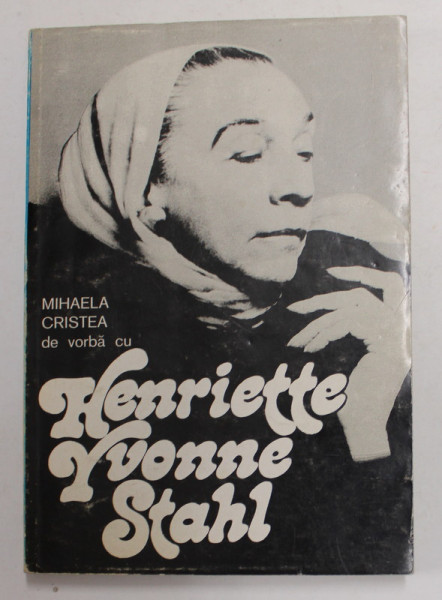 MIHAELA CRISTEA DE VORBA CU HENRIETTE YVONNE STAHL , 1996