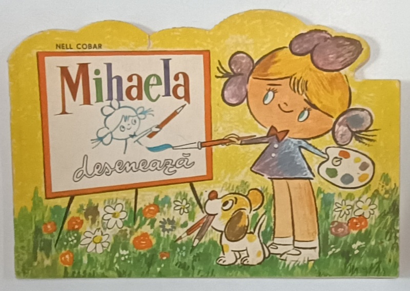 MIHAELA DESENEAZA de NELL COBAR , 5 PAGINI DEJA COLORATE , 1973, PREZINTA URME DE UZURA