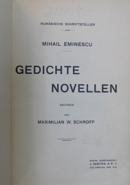 MIHAI EMINESCU, GEDICHTE NOVELLEN, MAXIMILIAN W SCHROFF, EDITIA I, CRAIOVA 1913