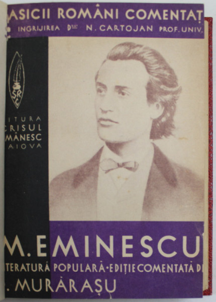 MIHAI EMINESCU , LITERATURA POPULARA , comentata de D. MURARASU , ANII '30 , LEGATURA CU COTOR DIN PIELE