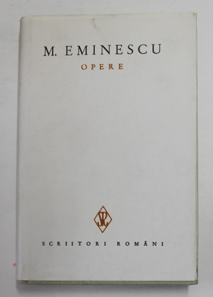 MIHAI EMINESCU , OPERE , VOLUMUL VIII , editie de AURELIA RUSU , 1986