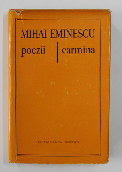 MIHAI EMINESCU - POEZII / CARMINA - EDITIE BILINGVA ROMANA - LATINA , 1980