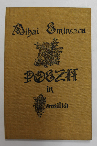 MIHAI EMINESCU - POEZII IN FAMILIA , editie de MIRON BLAGA , 1992