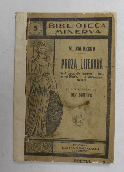 MIHAI EMINESCU - PROZA LITERARA , 1908 , FORMAT REDUS