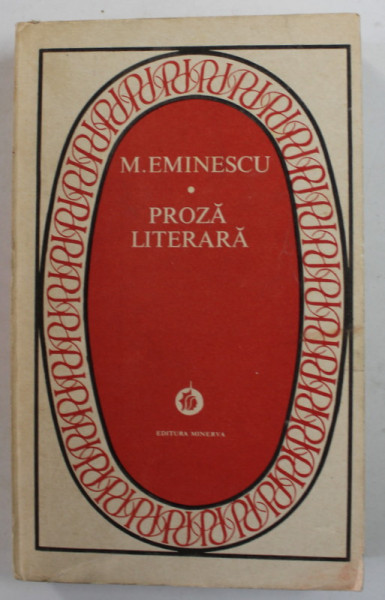 MIHAI EMINESCU - PROZA LITERARA , 1984