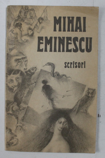 MIHAI EMINESCU - SCRISORI , ilustratii de SANDU MACOVEI, 1991