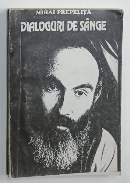 MIHAI PREPELITA , DIALOGURI DE SANGE , 1995 , DEDICATIE *