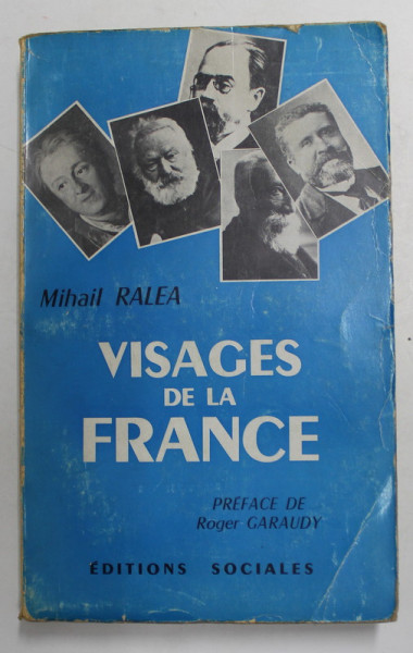 MIHAI RALEA - VISAGES DE LA FRANCE , preface par ROGER GARAUDY , 1959