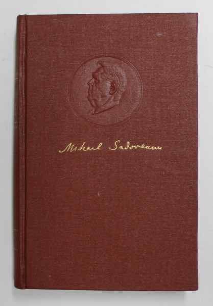 MIHAI SADOVEANU - OPERE COMPLETE , VOLUMUL 4 , 1955