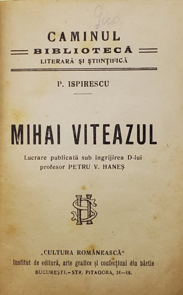 MIHAI VITEAZUL / BOGDAN VOEVOD / PETRU RARES / DRAGOS , COLIGAT DE PATRU CARTI , AUTORI ROMANI , 1924