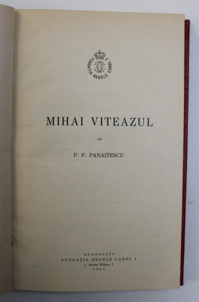 MIHAI VITEAZUL de P. P. PANAITESCU , 1936