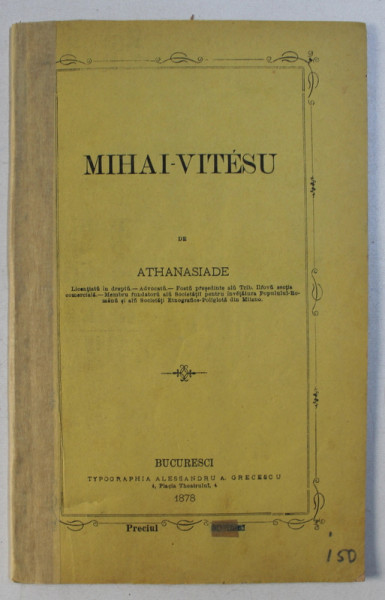 MIHAI - VITESU de ATHANASIADE , 1878 , DEDICATIE CATRE PACHE PROTOPOPESCU *