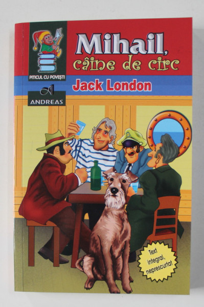 MIHAIL , CAINE DE CIRC de JACK LONDON , 2021