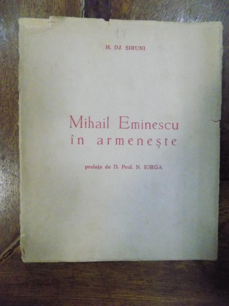 Mihail Eminescu in armeneste, Bucuresti 1939