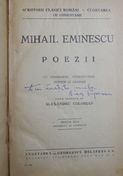MIHAIL EMINESCU  - POEZII , cu biografie ,  introducere , notite si glosar , editie de ALEXANDRU CORIOLAN , 1946