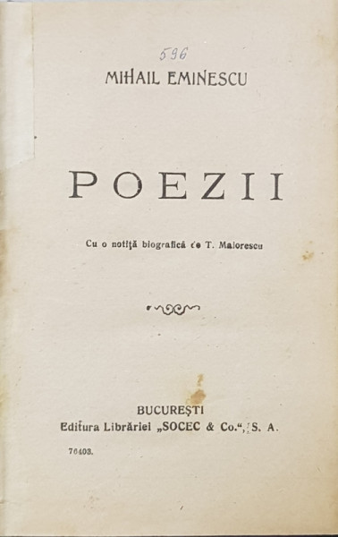 MIHAIL EMINESCU  - POEZII , cu o notita biografica de  T. MAIORESCU SI UN POST  - SCRIPTUM , EDITIA DIN 1922
