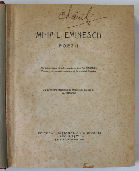 MIHAIL EMINESCU , POEZII , editie ingrijita de G. MURNU, 1928