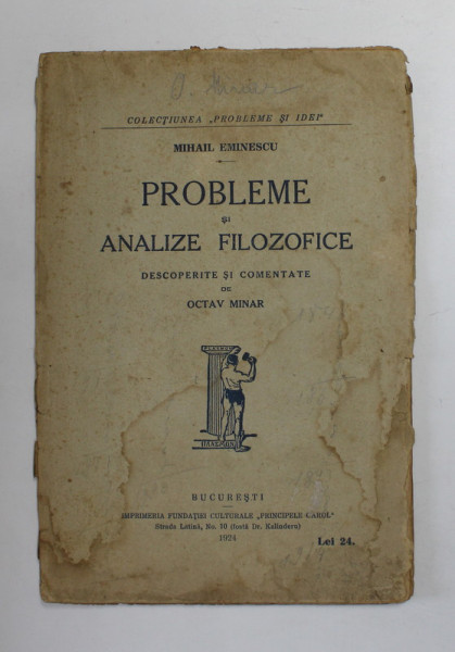 MIHAIL EMINESCU. PROBLEME SI ANALIZE FILOZOFICE DESCOPERITE SI COMENTATE de OCTAV MINAR 1924 , PREZINTA HALOURI DE APA