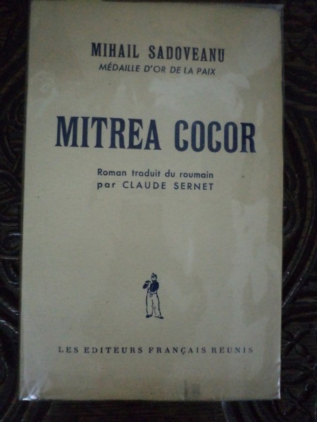 MITREA COCOR de MIHAIL SADOVEANU,  EDITIE RARA