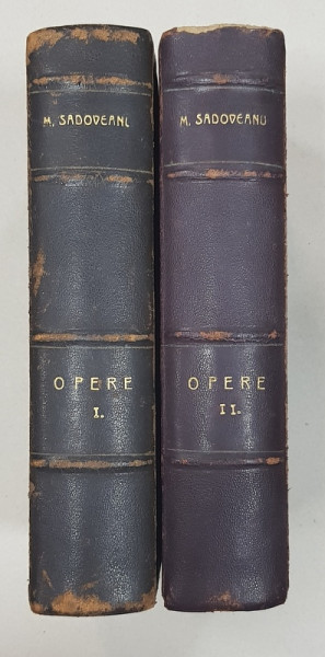 MIHAIL SADOVEANU, OPERE , 2 VOL - BUCURESTI, 1940
