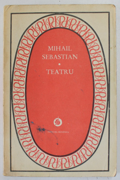 MIHAIL SEBASTIAN-TEATRU,BUC.1987