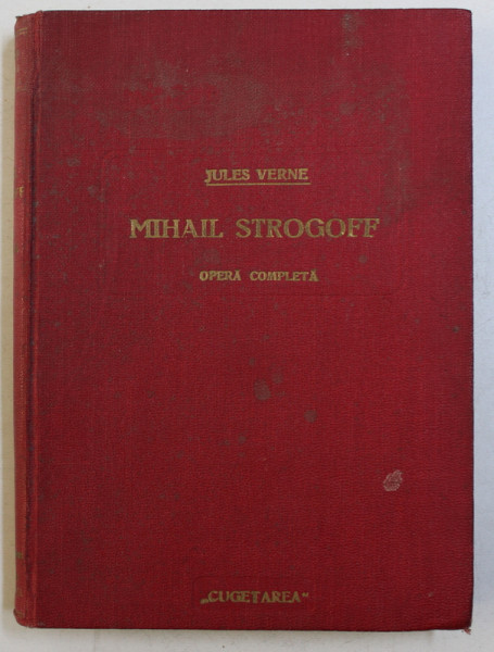 MIHAIL STROGOFF DE LA MOSCOVA LA IRKUTSK de JULES VERNE VOL.I