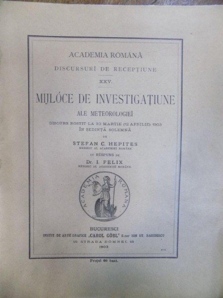 Mijloace de investigatiune ale meteorologiei, Stefan C. Hepites, Bucuresti 1903