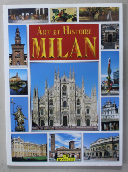 MILAN , ART ET HISTOIRE , ANII '2000