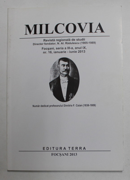 MILCOVIA , REVISTA REGIONALA DE STUDII , SERIA A III - A , AN IX , NUMARUL 16 , IANUARIE - IUNIE , 2013