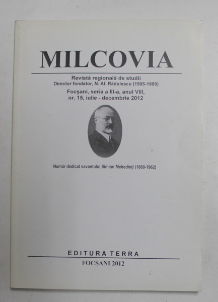 MILCOVIA , REVISTA REGIONALA DE STUDII , SERIA A III , AN VIII , NUMARUL 15 , IULIE - DECEMBRIE , 2012