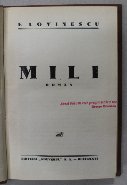 MILI , roman de EUGEN LOVINESCU , EDITIE INTERBELICA