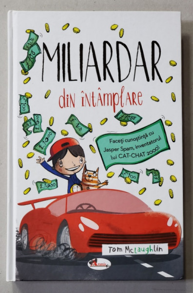 MILIARDAR DIN INTAMPLARE de TOM McLAUGHLIN , 2019