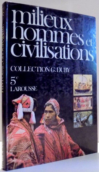 MILIEUX, HOMMES ET CIVILISATION, 5e par NOEL BOSETTI, MARC GUIDAIS, MICHEL PIERRE , 1978
