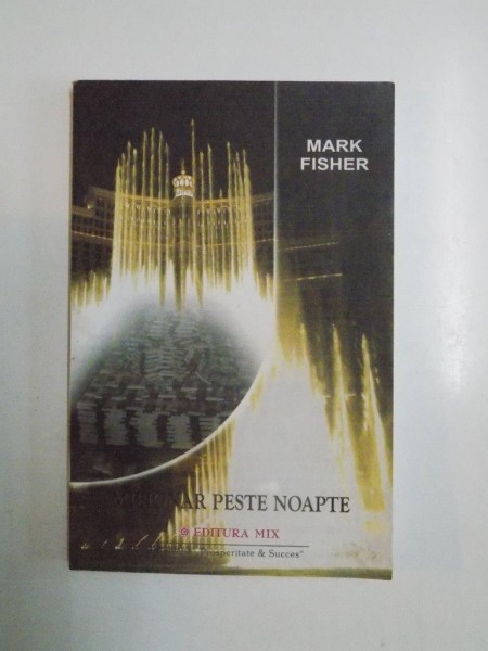 MILIONAR PESTE NOAPTE de MARK FISHER 2005